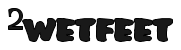 2WETFEET